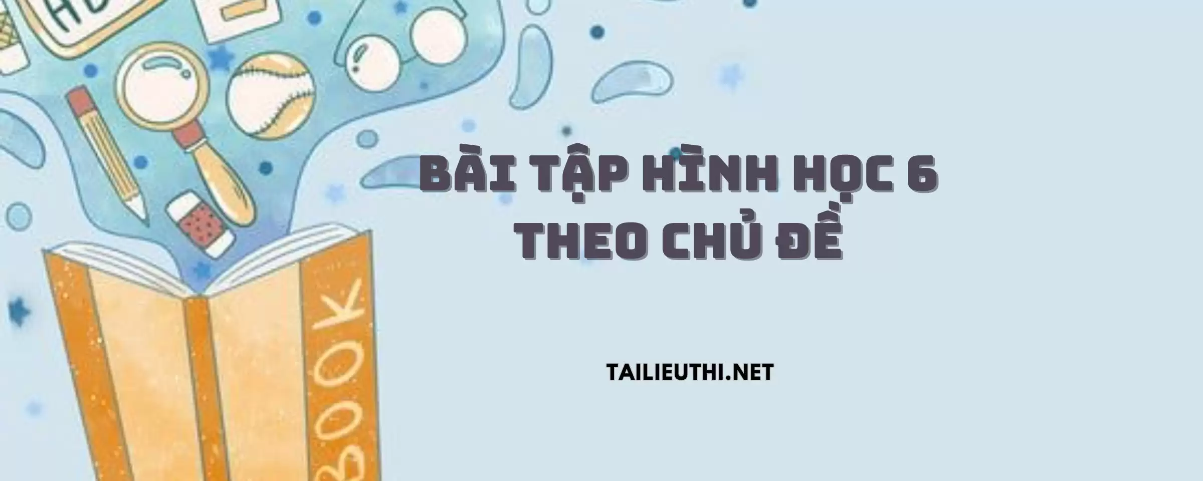 Bài tập Hình học 6 theo chủ đề