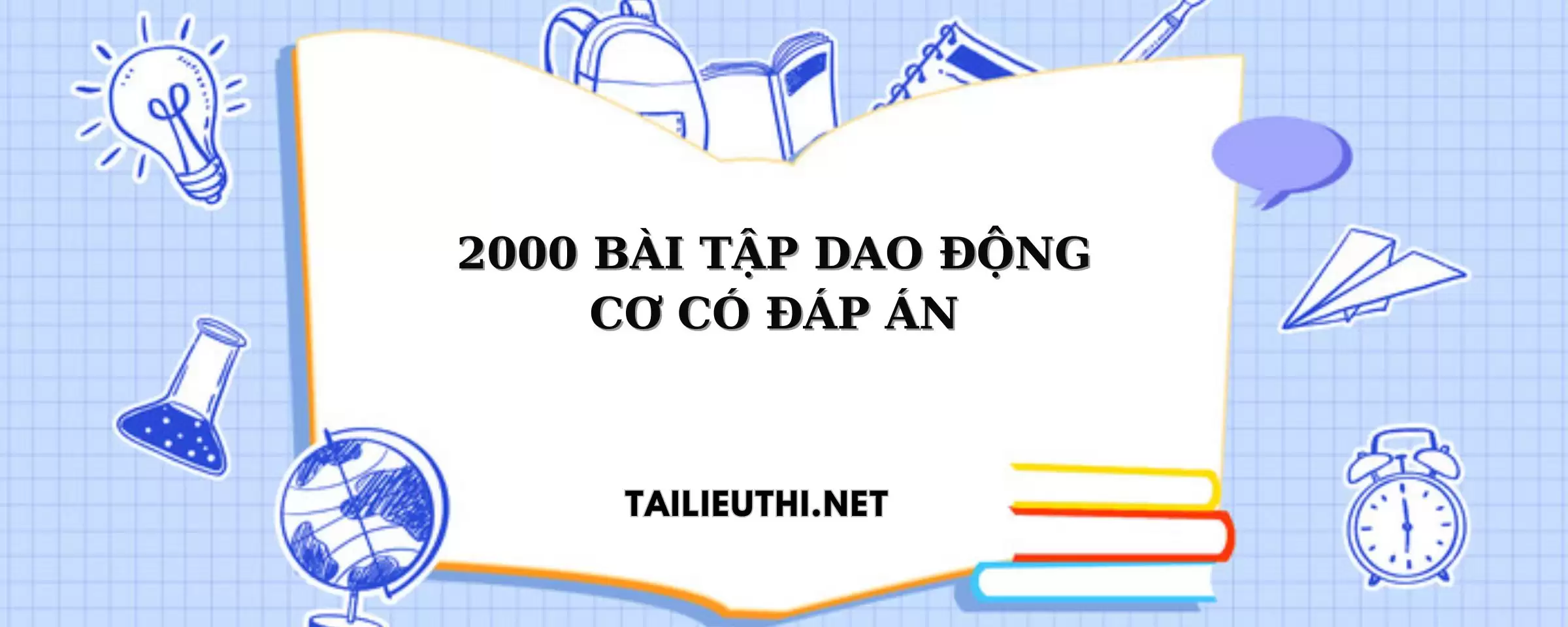 2000 bài tập dao động cơ có đáp án.