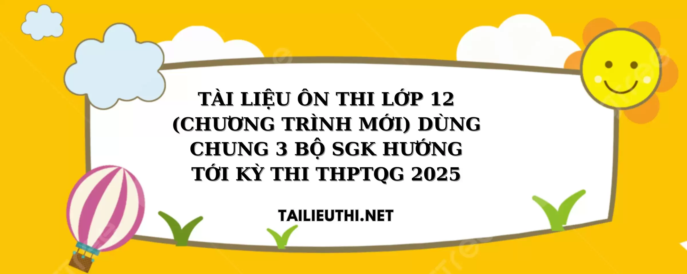 TÀI LIỆU ÔN THI LỚP 12 (TỪ VỰNG + NGỮ PHÁP + BÀI TẬP BỔ TRỢ FORM 2025)TIẾNG ANH