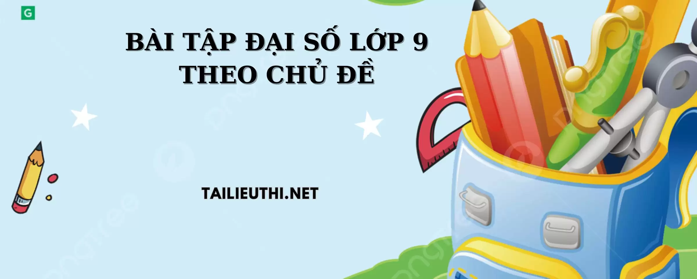 Bài tập Đại số 9 theo chủ đề