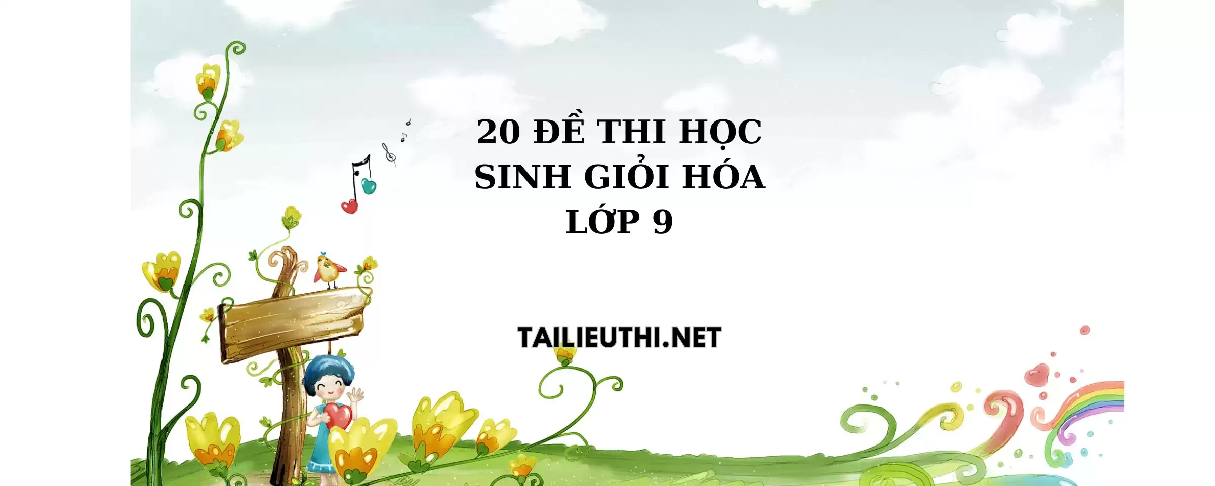 20 đề thi học sinh giỏi hóa lớp 9