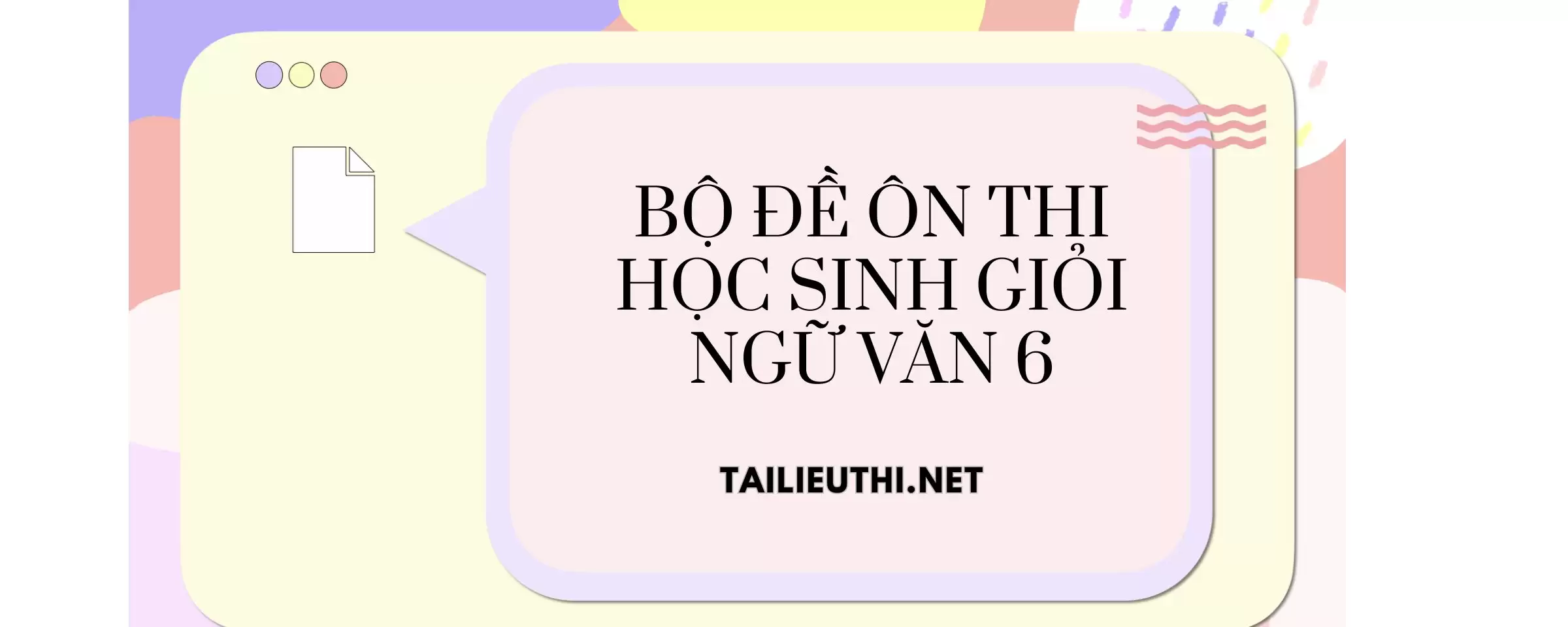 Bộ đề thi HSG ngữ văn lớp 6