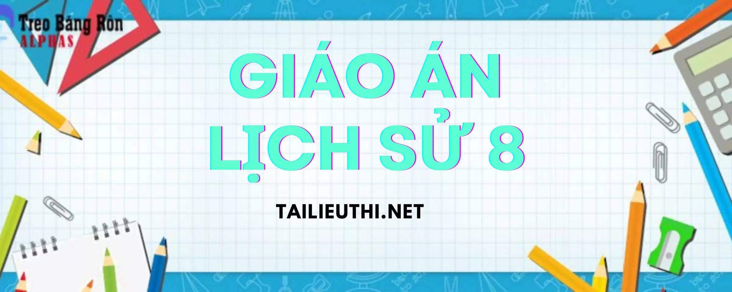 Giáo án Lịch Sử lớp 8