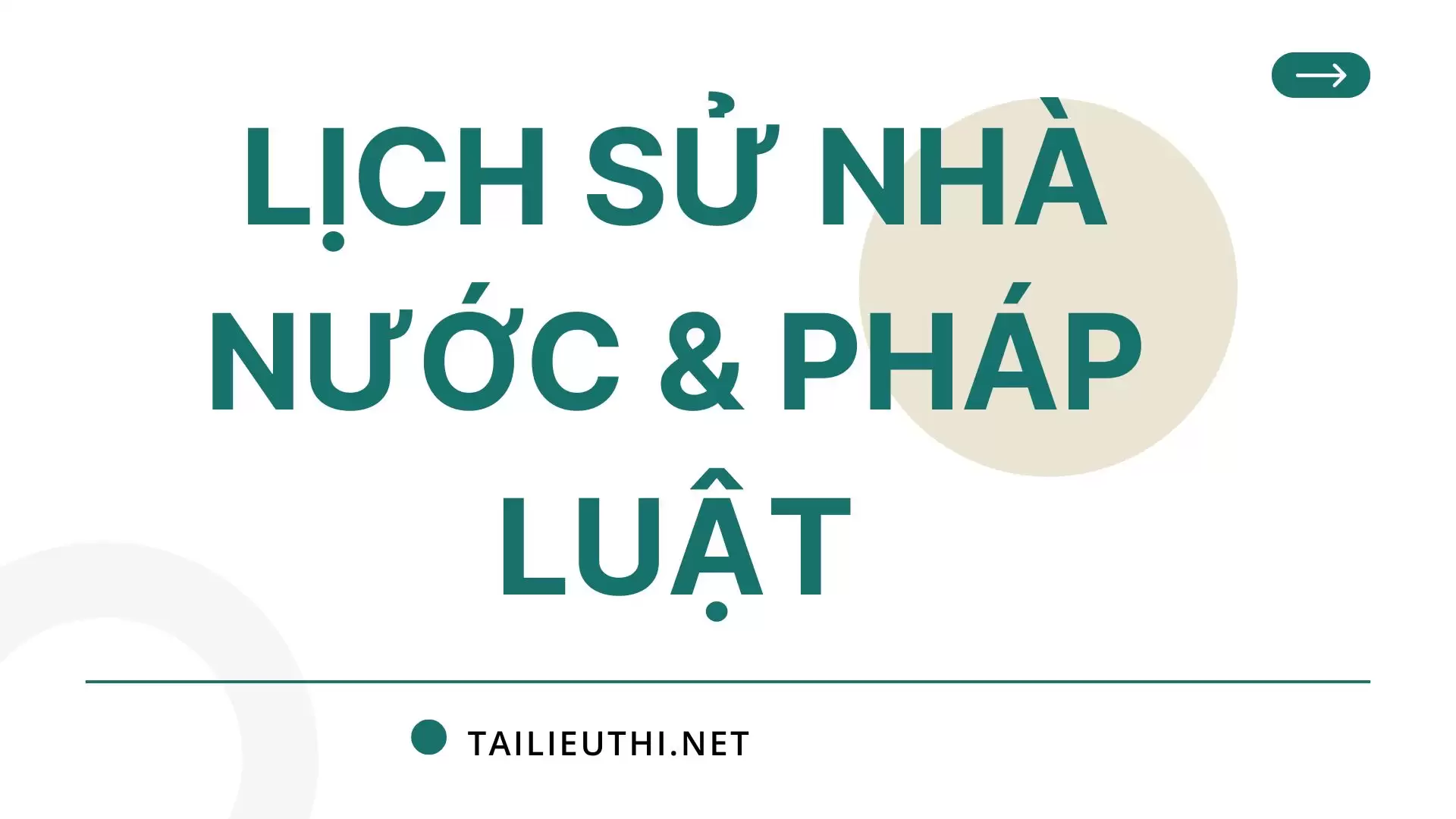 Bài Kiến Thức Chung LỊCH SỬ NHÀ NƯỚC & PHÁP LUẬT