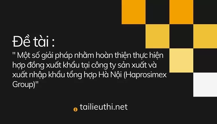 xuất khẩu tại công ty sản xuất và xuất nhập khẩu tổng hợp Hà Nội