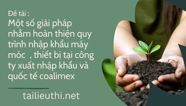 nhập khẩu máy móc  , thiết bị tại công ty xuất nhập khẩu và quốc tế coalimex