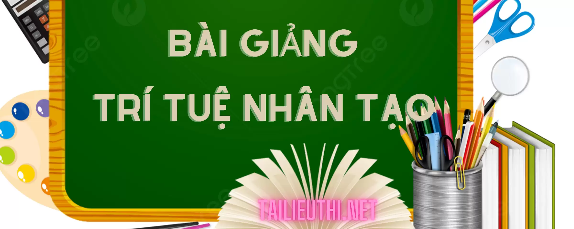 Bài giảng al trí tuệ nhân tạo