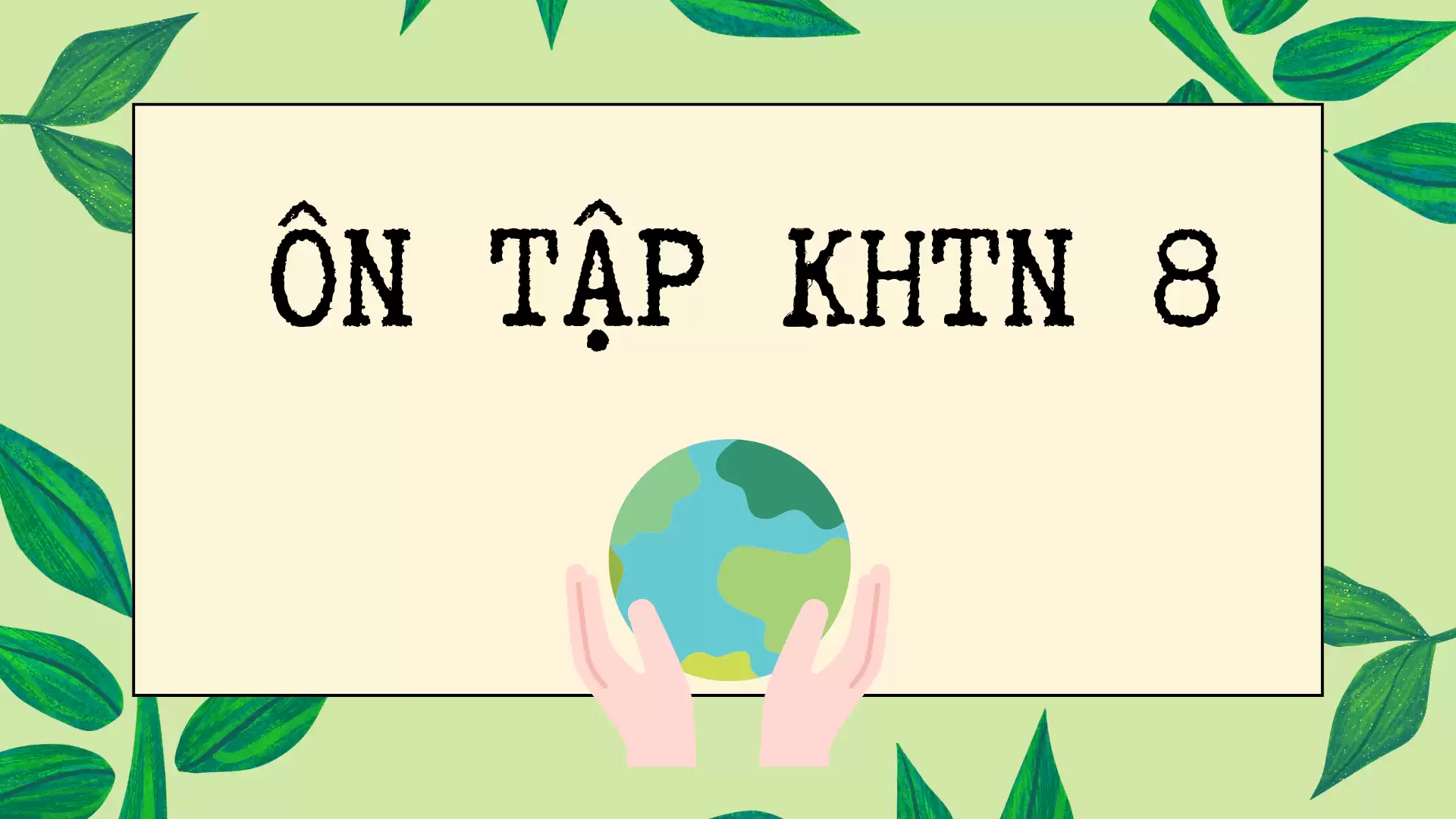 Bộ đề thi ôn tập cuối kì I môn KHTN 8-có ma trận, đặc tả và đề cương ôn tập