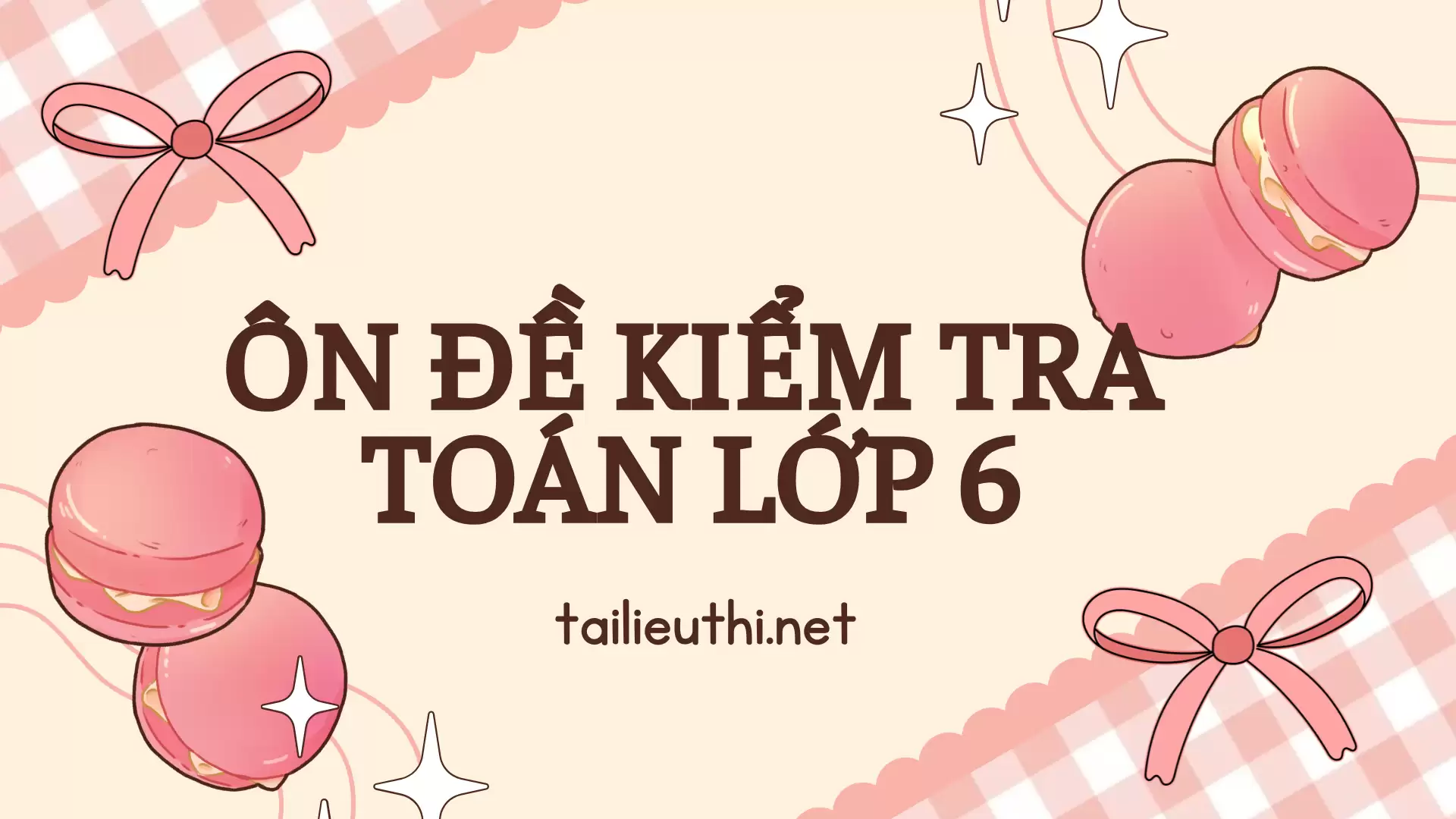 ôn đề kiểm tra toán lớp 6