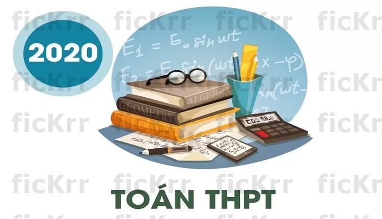 Đề thi thử THPT QG 2020 môn Toán