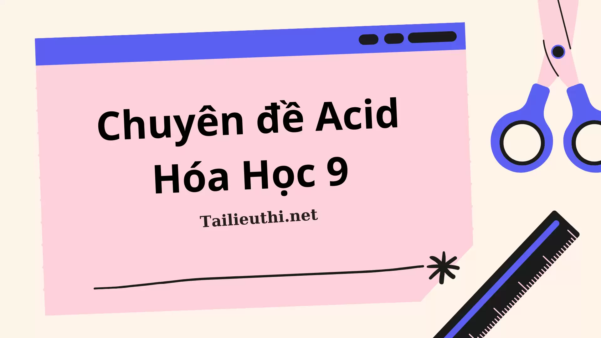 Chuyên đề Acid - Hóa học 9