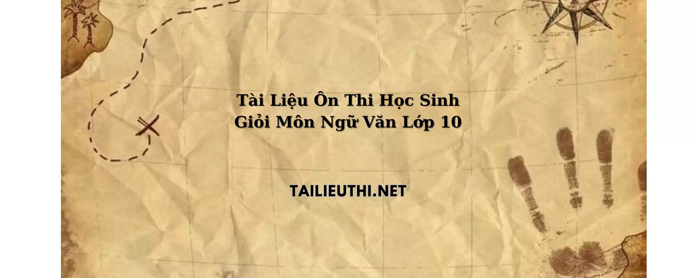 Tài liệu ôn thi HSG văn lớp 10